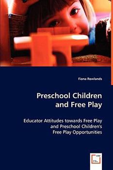 Paperback Preschool Children and Free Play Book