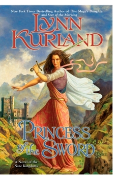 Princess of the Sword - Book #3 of the Nine Kingdoms