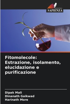 Paperback Fitomolecole: Estrazione, isolamento, elucidazione e purificazione [Italian] Book