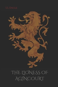 Paperback The Lioness of Agincourt Book