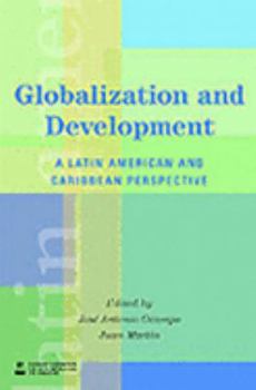 Paperback Globalization and Development: A Latin American and Caribbean Perspective Book