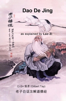 Paperback Dao De Jing as explained by Lao Zi Book