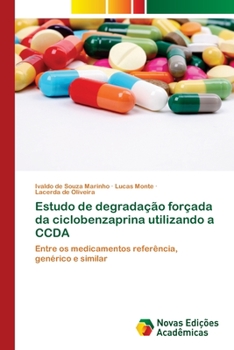 Paperback Estudo de degradação forçada da ciclobenzaprina utilizando a CCDA [Portuguese] Book