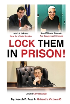 Paperback Lock Them In Prison! Book