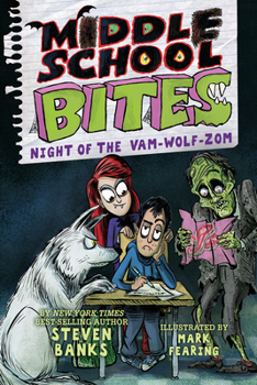 Hardcover Middle School Bites 4: Night of the Vam-Wolf-Zom Book