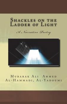 Paperback Shackles on the Ladder of Light: A Narrative Poetry Book