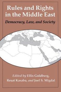 Paperback Rules and Rights in the Middle East: Democracy, Law, and Society Book