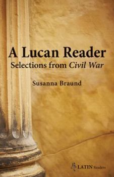 Paperback Lucan Reader: Selections from Civil War Book