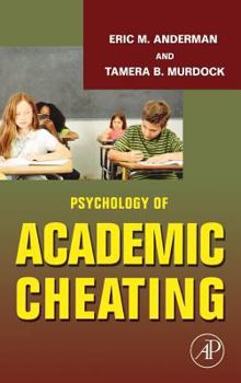 Hardcover Psychology of Academic Cheating Book