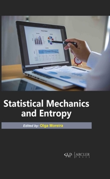 Hardcover Statistical Mechanics and Entropy Book