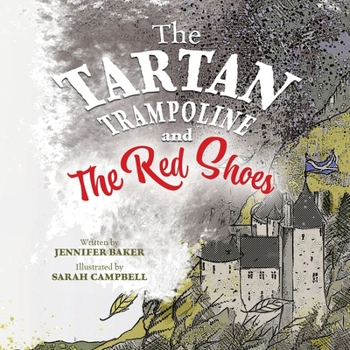 Paperback The Tartan Trampoline and the Red Shoes Book