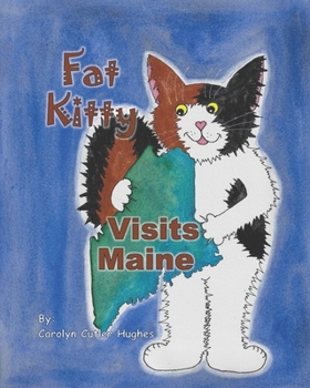 Paperback Fat Kitty Visits Maine Book