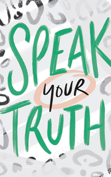 Paperback Write Now Journal: Speak Your Truth Book