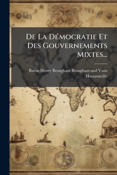 Paperback De La Démocratie Et Des Gouvernements Mixtes... [French] Book