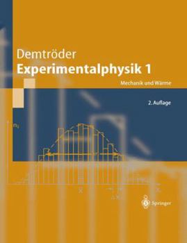 Experimentalphysik, 4 Bde., Bd.1, Mechanik und Wärme