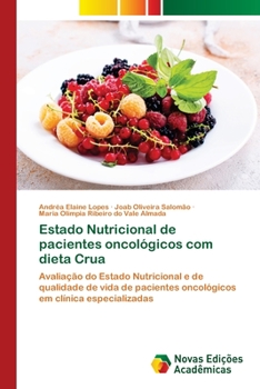 Paperback Estado Nutricional de pacientes oncológicos com dieta Crua [Portuguese] Book
