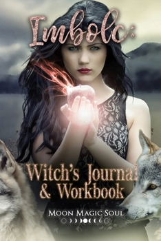 Paperback Imbolc: Witch's Journal & Workbook Book