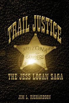 Paperback Trail Justice - The Jess Logan Saga Book