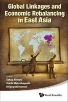Paperback Global Linkages & Eco Rebalan East Asia Book