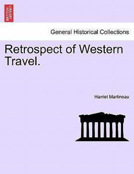 Paperback Retrospect of Western Travel. Book