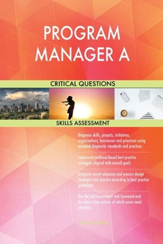 Paperback PROGRAM MANAGER A Critical Questions Skills Assessment Book
