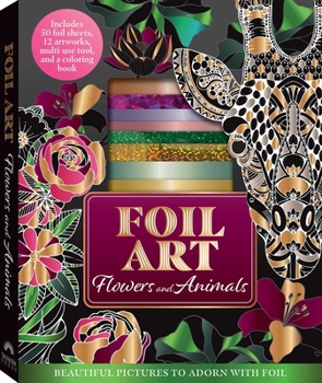 Misc. Foil Art: Flowers and Animals Book