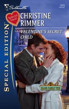 Valentine's Secret Child - Book #8 of the Bravo Family Ties Miniseries