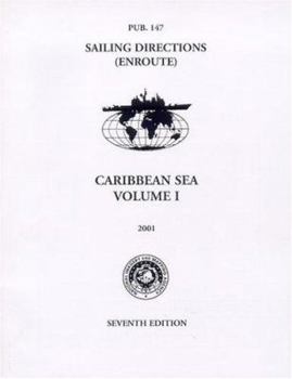 Paperback PUB147 Sailing Directions: Enroute, 2001 Caribbean, Volume 1 (7th Edition) Book