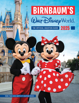 Paperback Birnbaum's 2025 Walt Disney World: The Official Vacation Guide Book