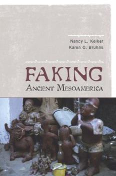 Paperback Faking Ancient Mesoamerica Book