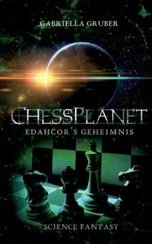 Paperback ChessPlanet - Edahcor's Geheimnis [German] Book