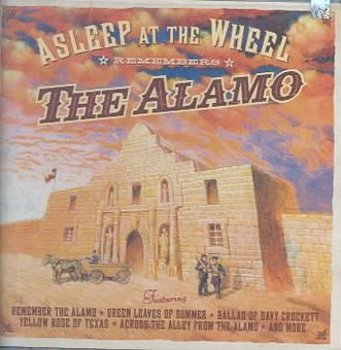 Music - CD Asleep at the Wheel Remembers the Alamo Book