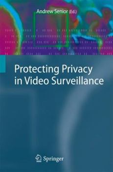 Paperback Protecting Privacy in Video Surveillance Book