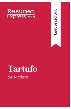 Paperback Tartufo de Molière (Guía de lectura): Resumen y análisis completo [Spanish] Book