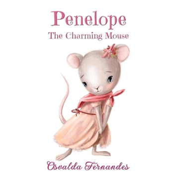 Paperback Penelope The Charming Mouse Book