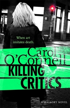 Killing Critics - Book #3 of the Kathleen Mallory