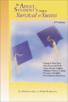 Paperback The Adult Student's Guide to Survival and Success Book