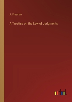 Paperback A Treatise on the Law of Judgments Book