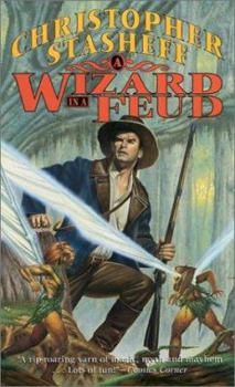 A Wizard in a Feud - Book #10 of the Rogue Wizard
