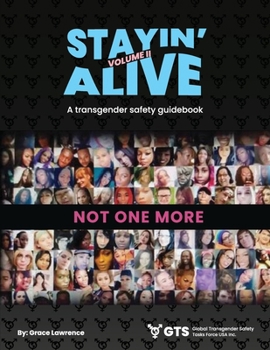 Paperback Stayin Alive Vol 2, A Transgender Safety Guidebook Book