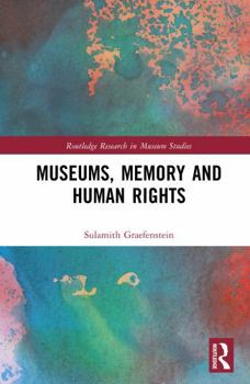 Hardcover Museums, Memory and Human Rights Book