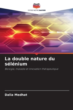Paperback La double nature du sélénium [French] Book