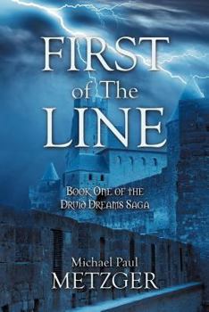 Paperback First of the Line: Book One of the Druid Dreams Saga Book