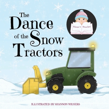 Paperback The Dance of the Snow Tractors Book