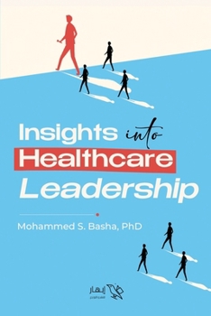 Paperback Insights into Healthcare leadership Book