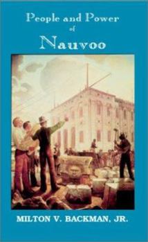 Paperback People and Power of Nauvoo: Themes from the Nauvoo Experience Book