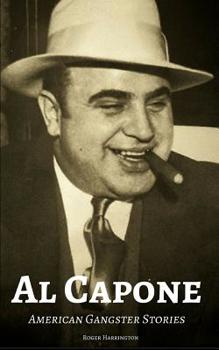 Paperback Al Capone: American Gangster Stories Book