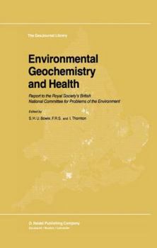Environmental Geochemistry and Health: Report to the Royal Society's British National Committee for Problems of the Environment (GeoJournal Library)