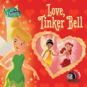 Board book Disney Fairies: Love, Tinker Bell Book