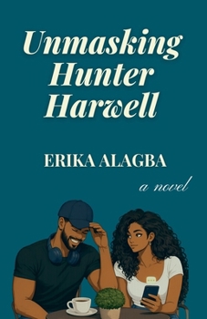 Paperback Unmasking Hunter Harwell Book